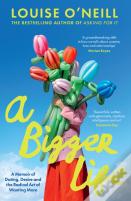 A Bigger Life