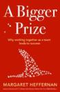 A Bigger Prize - Preview