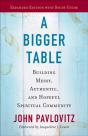 A Bigger Table, Expanded Edition With Study Guide - Preview
