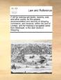 A Bill For Making Wet Docks, Basons, Cuts, And Other Works, For The Greater Accommodation And Security Of Shipping, Commerce, And Revenue, Within The - Preview