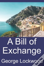 A Bill Of Exchange