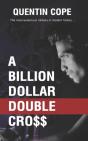 A Billion Dollar Double Cross - Preview