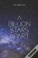 A Billion Stars Apart