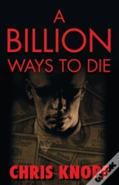 A Billion Ways To Die