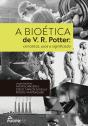 A Bioética De V. R. Potter - Preview