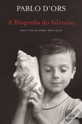 A Biografia do Silêncio