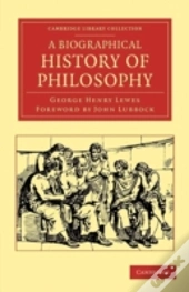 A Biographical History Of Philosophy