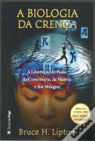 A Biologia da Crença