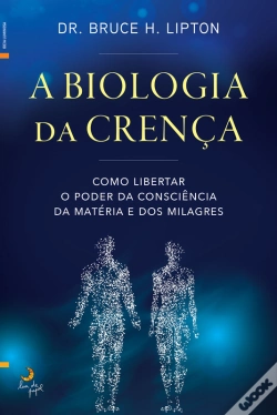 Capa do artigo A Biologia Da Crença