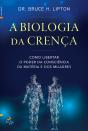 A Biologia Da Crença - Preview