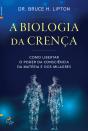 A Biologia da Crença - Preview