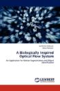 A Biologically Inspired Optical Flow System - Preview