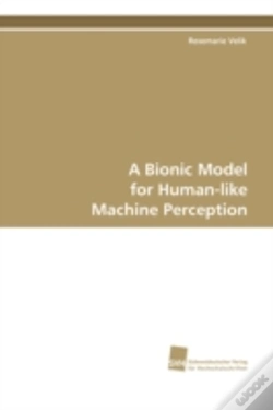 Capa do artigo A Bionic Model For Human-Like Machine Perception