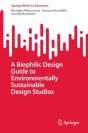 A Biophilic Design Guide To Environmentally Sustainable Design Studios - Preview