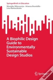 Capa do artigo A Biophilic Design Guide To Environmentally Sustainable Design Studios