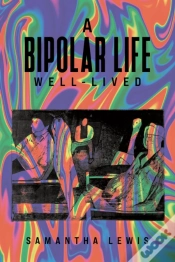 Capa do artigo A Bipolar Life Well-Lived