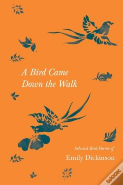 Capa do artigo A Bird Came Down The Walk - Selected Bir