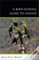 A Bird-Finding Guide To Mexico