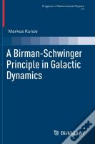 A Birman-Schwinger Principle In Galactic Dynamics