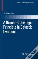 A Birman-Schwinger Principle In Galactic Dynamics