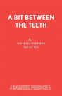 A Bit Between The Teeth - Preview