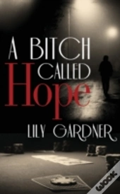 A Bitch Called Hope