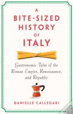 Capa do artigo A Bite-Sized History Of Italy
