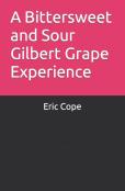A Bittersweet And Sour Gilbert Grape Experience