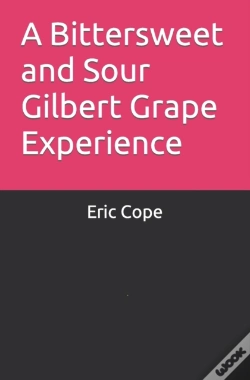 Capa do artigo A Bittersweet And Sour Gilbert Grape Experience