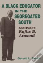 A Black Educator In The Segregated South