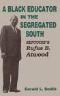 A Black Educator In The Segregated South - Preview