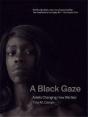 A Black Gaze - Preview
