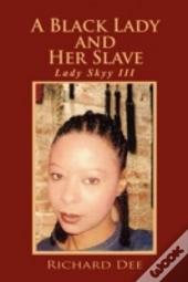 A Black Lady And Her Slave