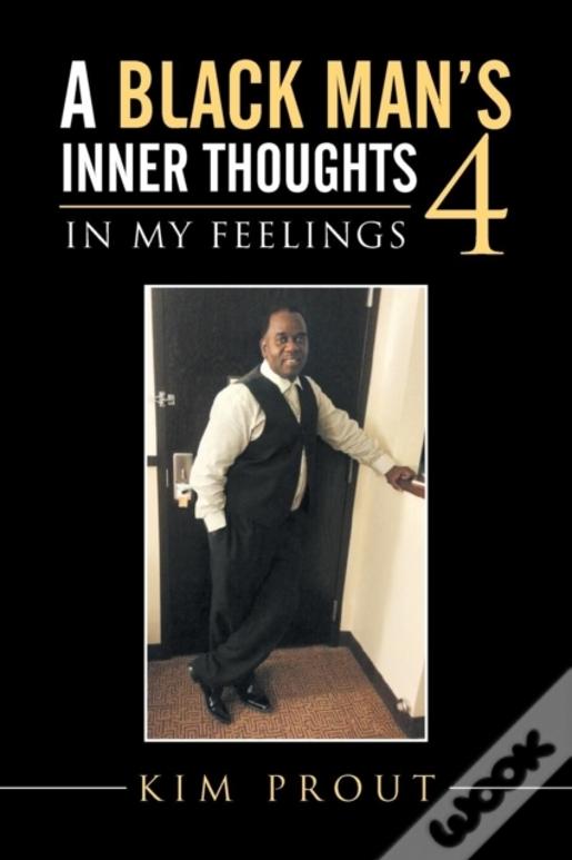 A Black Man'S Inner Thoughts: 4