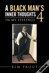 A Black Man'S Inner Thoughts: 4
