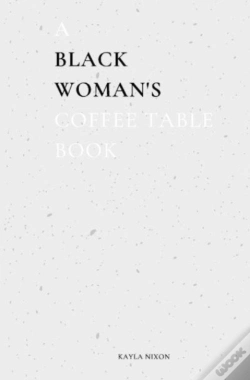 Capa do artigo A Black Woman'S Coffee Table Book