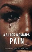 A Black Woman'S Pain