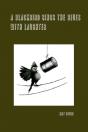 A Blackbird Sings The Blues With Laughter - Preview