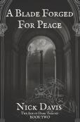 A Blade Forged For Peace