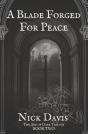 A Blade Forged For Peace - Preview