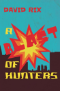 A Blast Of Hunters - Preview