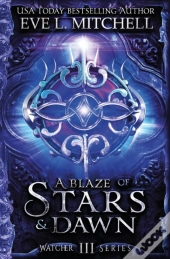 A Blaze Of Stars & Dawn