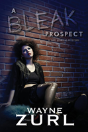 A Bleak Prospect - Preview