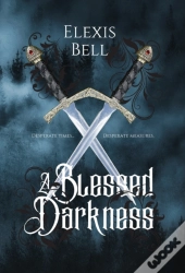 A Blessed Darkness
