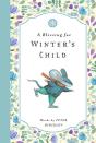 A Blessing For Winter'S Child - Preview