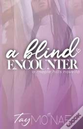 A Blind Encounter