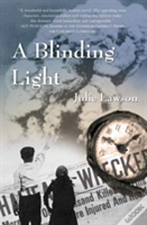 A Blinding Light de Julie Lawson - Livro - WOOK