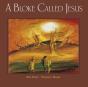 A Bloke Called Jesus - Preview