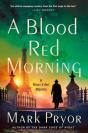 A Blood Red Morning - Preview