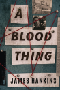 A Blood Thing - Preview